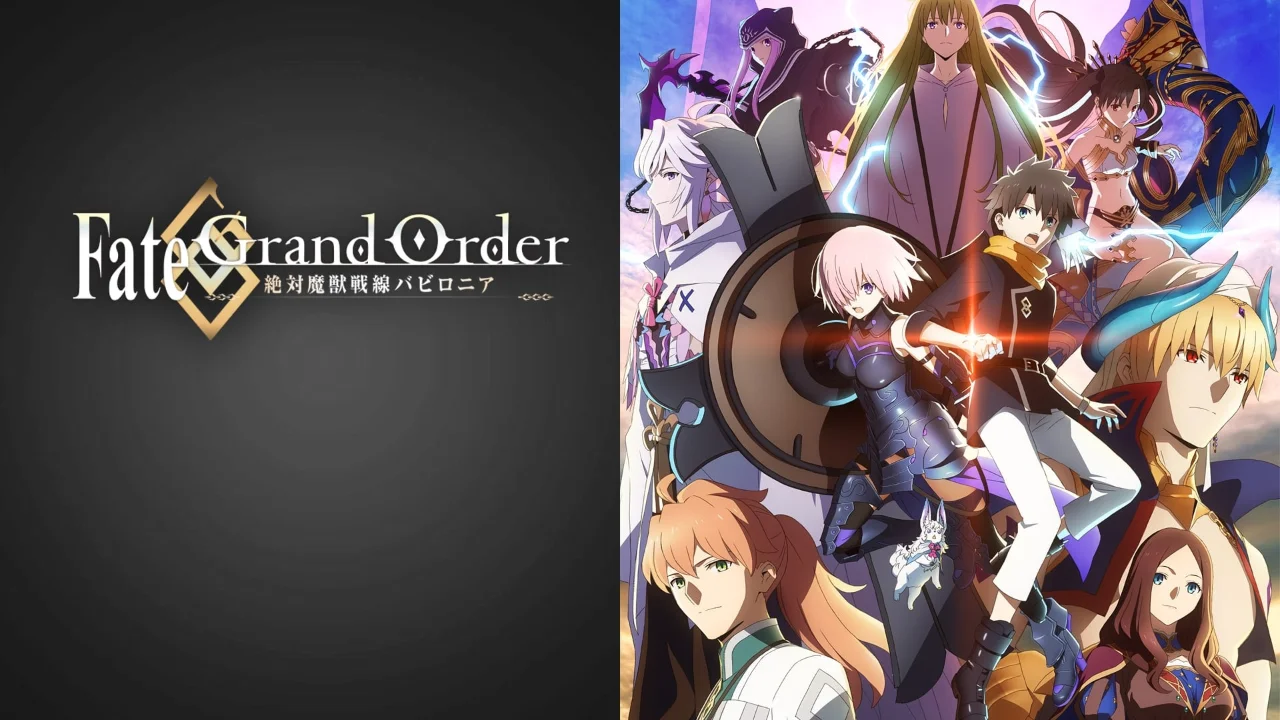 Fate/Grand Order: Zettai Majuu Sensen Babylonia