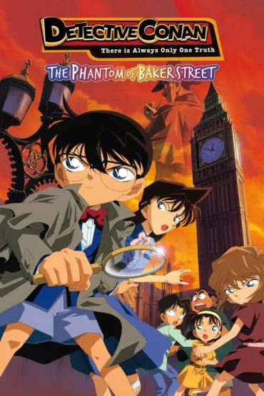 Detective Conan Movie 06: The Phantom of Baker Street