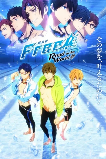 Free! Movie 3: Road to the World - Yume