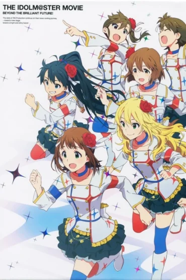 The iDOLM@STER Movie: Kagayaki no Mukougawa e!